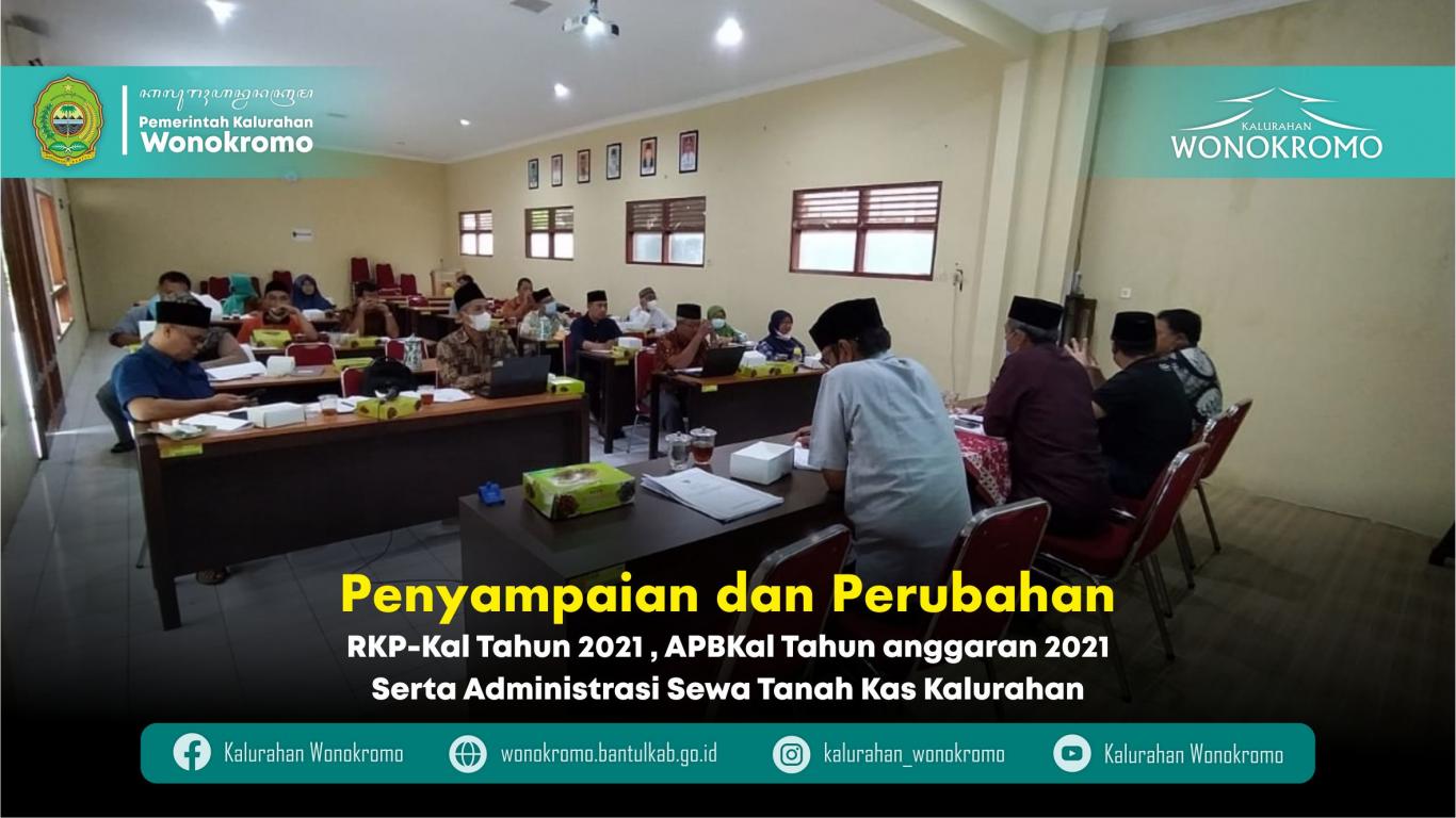 Penyampaian dan Perubahan RKPKal Tahun 2021, APBKal Tahun Anggaran  2021