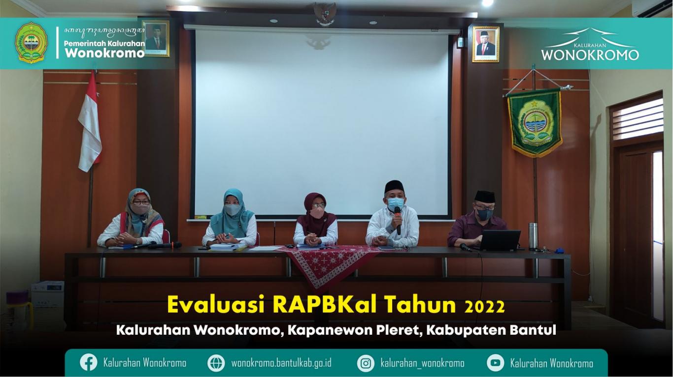 Evaluasi Rencana Anggaran Pendapatan dan Belanja Kalurahan (RAPBKal) Wonokromo Tahun 2022